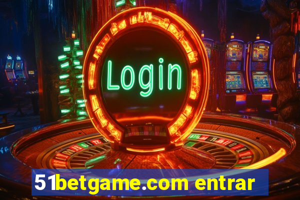 51betgame.com entrar